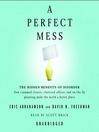 A Perfect Mess